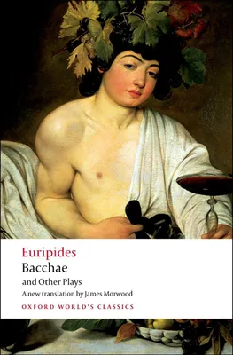 Produktbild von Bacchae and Other Plays