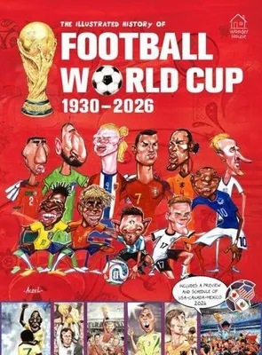 Obrázok produktu pre The Illustrated History of Football World Cup 1930 - 2026