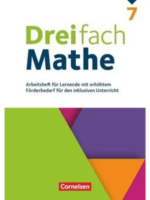 Obrázek produktu pro Dreifach Mathe 7. Schuljahr - Zu allen Ausgaben - Arbeitsheft für Lernende mit erhöhtem Förderbedarf