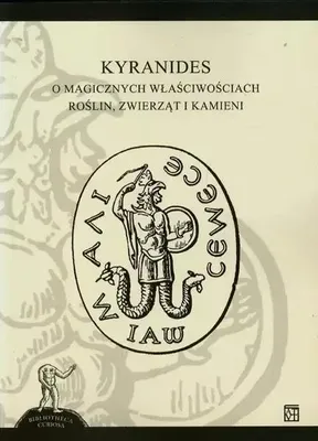 Zdjęcie produktu dla Zybert, E: Kyranides O magicznych wlasciwosciach roslin zwie