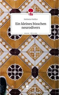 Obrázok produktu pre Ein kleines bisschen neurodivers. Life is a Story - story.one