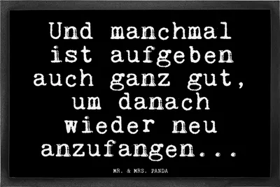 Produktbild von Mr. & Mrs. Panda Fußabstreifer Und manchmal ist aufgeben... 40 x 60 cm - Schwarz - Geschenk, Spruch, Freundin, Glizer Sprüche Weisheiten Zitate Lustig Weisheit Worte