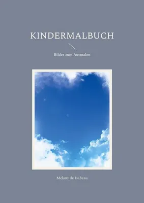 Produktbild von Kindermalbuch, Deutsch, Taschenbuch, 72 Seiten