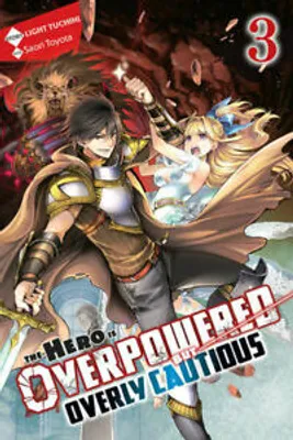 Obrázok produktu pre The Hero Is Overpowered but Overly Cautious, Vol. 3 (light novel)