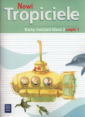 Image de WSiP Nowi Tropiciele. Karty ćwiczeń. Klasa 2. Część 1, Edukacyjny, Polski, Broszurowa okładka, 120 stron(y)