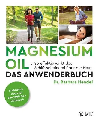 Produktbild von Magnesium Oil - Das Anwenderbuch