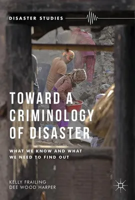 Obrázok produktu pre Toward a Criminology of Disaster