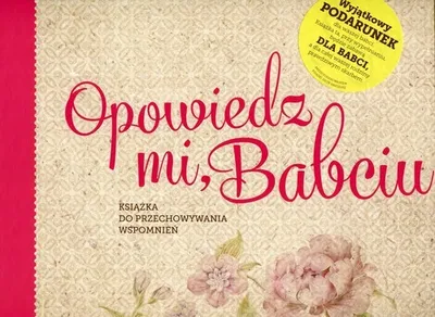 Zdjęcie produktu dla Opowiedz mi, Babciu