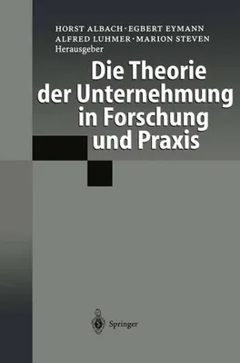 Immagine prodotto di Die Theorie der Unternehmung in Forschung und Praxis