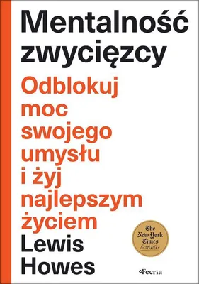 Image de Mentalność zwycięzcy. Odblokuj moc swojego umysłu i żyj najlepszym życiem