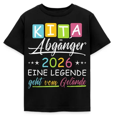 Produktbild von Spreadshirt Kita Abgänger 2026 Eine Legende Geht Kinder T-Shirt, 98/104 (3-4 Jahre), Schwarz