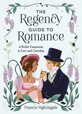 Zdjęcie produktu dla The Regency Guide to Romance