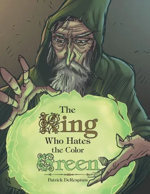 Produktbild von The King Who Hates the Color Green