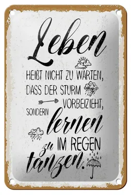 Produktbild von Blechschild Spruch Leben nicht warten Sturm vorbei 12x18cm Schild