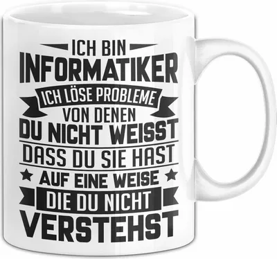 Produktbild von Informatiker Programmierer Pc Geschenke Ich Bin Informatiker Lustiger Nerd Programmierer Becher (Weiß)