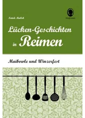 Immagine prodotto di Maibowle und Winzerfest - Lücken-Geschichten in Reimen für Senioren