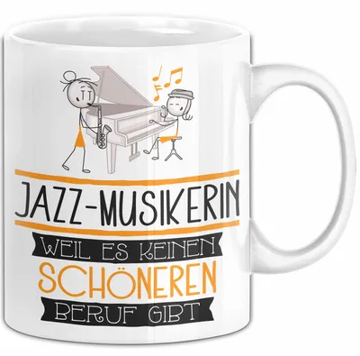 Produktbild von Jazz-Musikerin Weil Es Keinen Schöneren Beruf Gibt Tasse Geschenk für Eine Jazz-Musikerin Lustig (Weiß)