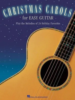 Obrázek produktu pro Christmas Carols for Easy Guitar: Play the Melodies of 24 Holiday Favorites