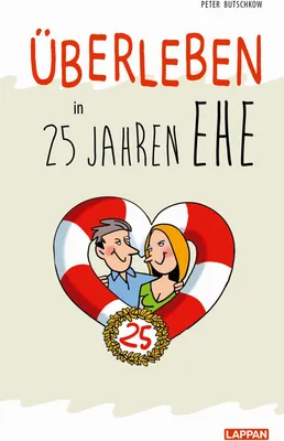 Produktbild von Überleben in 25 Jahren Ehe - Humorvolle Texte und Cartoons zur Silberhochzeit