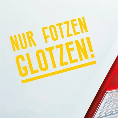 Produktbild von Auto Aufkleber Nur Fotzen glotzen! Geil Frau Girl Sexy 16x10 cm Gelb Sticker Heckscheibenaufkleber