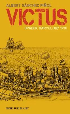 Obrázek produktu pro Victus. Upadek Barcelony 1714