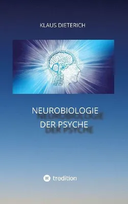 Produktbild von Neurobiologie der Psyche