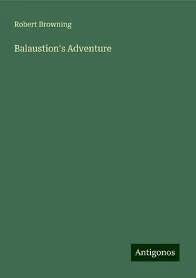 Produktbild von Balaustion's Adventure