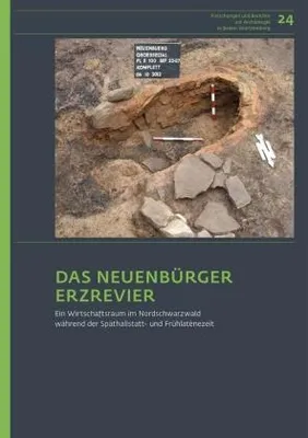 Produktbild von Das Neuenbürger Erzrevier im Nordschwarzwald als Wirtschaftsraum während der Späthallstatt- und Frühlatènezeit
