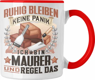 Produktbild von Trendation - Maurer Tasse Geschenk Lustiger Spruch Männer Ruhig Bleiben Maurer Arbeiter Geschenkidee (Rot)