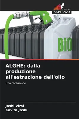 Produktbild von ALGHE: dalla produzione all'estrazione dell'olio