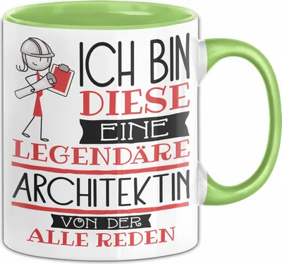 Produktbild von Architektin Tasse Geschenk Ich Bin Diese Eine Legendäre Architektin Von Der Alle Reden Geschenkidee Geburtstag Weihnachten (Grün)