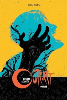Produktbild von Outcast: Opętanie T.5 Inwazja - Robert Kirkman