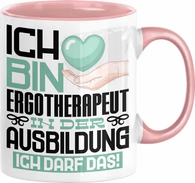 Produktbild von Ergotherapeut Ausbildung Tasse Geschenk Ich Bin Ergotherapeut In Der Ausbildung Ich Darf Das Geschenkidee Spruch (Rosa)
