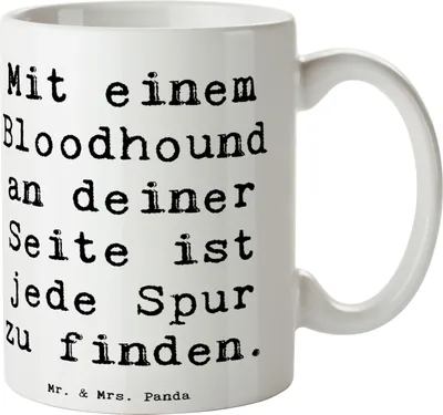 Produktbild von Mr. & Mrs. Panda Tasse Spruch Bloodhound Spur - Weiß - Geschenk, schöne, Hunderassen Vielfalt, Abenteuer, Loyalität, Familienhund, Kaffeebecher, Teetasse, Hund, Pott
