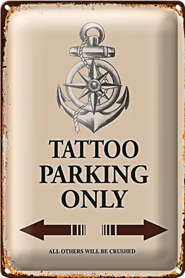 Produktbild von Blechschild Spruch 20x30cm Tattoo Parking only all others