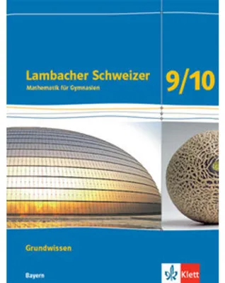 Image de Lambacher Schweizer Mathematik Grundwissen 9/10. Arbeitsheft zum Nachschlagen Klassen 9/10. Ausgabe Bayern