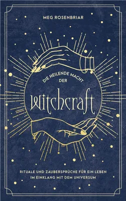 Produktbild von Die heilende Macht der Witchcraft
