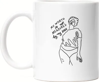 Produktbild von My Worth Is Not Measured By Size Tasse Spruch Body Positivity Frauentag Körpergefühl Selbstbewusst
