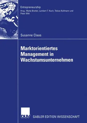 Obrázek produktu pro Marktorientiertes Management in Wachstumsunternehmen