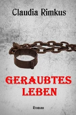 Produktbild von Buch Geraubtes Leben: Ein Roman über Entführung und Gedächtnisverlust