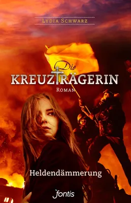 Produktbild von Die Kreuzträgerin: Heldendämmerung