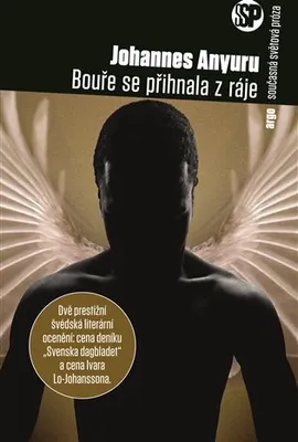 Obrázek produktu pro Bouře se přihnala z ráje - Johannes Anyuru