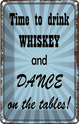 Produktbild von vianmo Blechschild 18x12 cm time to drink whiskey and dance Spruch Zitat