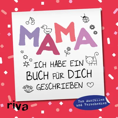 Produktbild von Mama, ich habe ein Buch für dich geschrieben - Version für Kinder