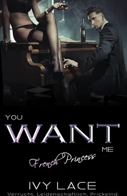 Produktbild von You Want Me, French Princess!
