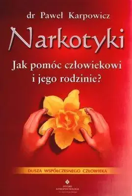 Immagine prodotto di Karpowicz, P: Narkotyki Jak pomoc czlowiekowi i jego rodzini