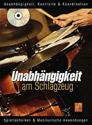 Produktbild von Unabhängigkeit am Schlagzeug (+DVD)