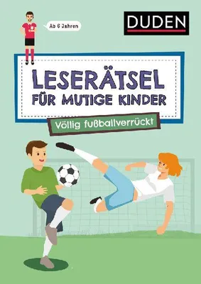 Produktbild von Leserätsel für mutige Kinder - Völlig fußballverrückt - ab 7 Jahren