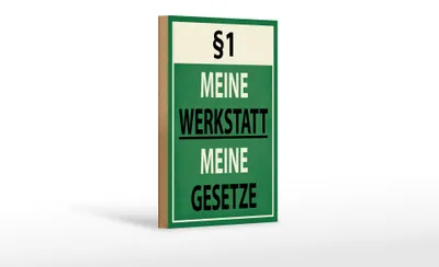 Produktbild von Holzschild Spruch 12x18cm §1 meine Werkstatt meine Gesetze