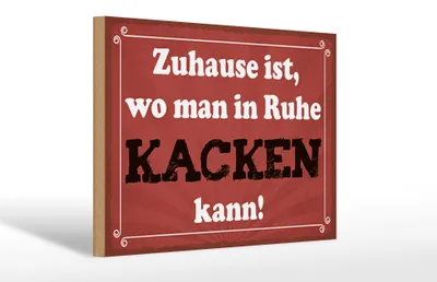Produktbild von Holzschild Spruch 30x20cm Zuhause wo in Ruhe kacken kann